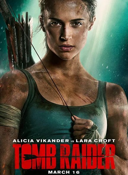 دانلود فیلم تامب رایدر (Tomb Raider 2018)
