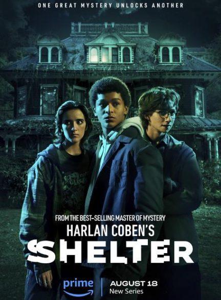 دانلود سریال پناهگاه هارلان کوبن (Harlan Coben’s Shelter 2023)