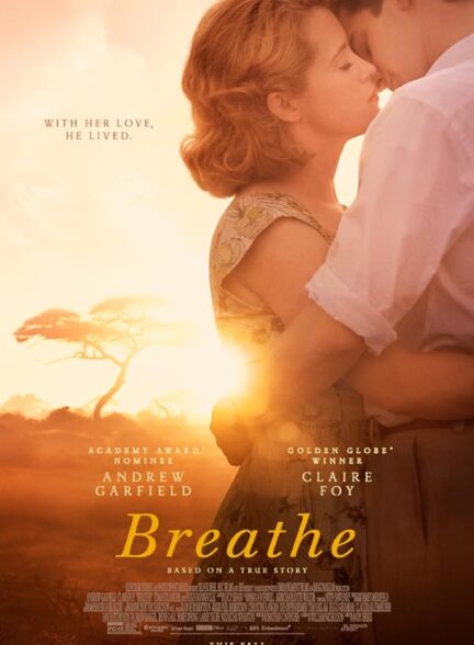 دانلود فیلم نفس بکش (Breathe 2017)