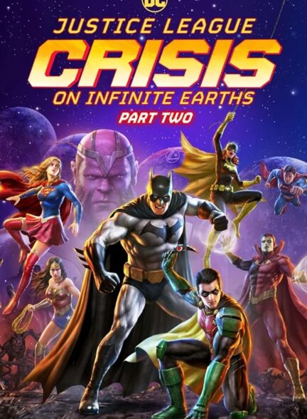 دانلود فیلم لیگ عدالت: بحران در زمین های بی نهایت (Justice League: Crisis on Infinite Earths – Part Two 2024)